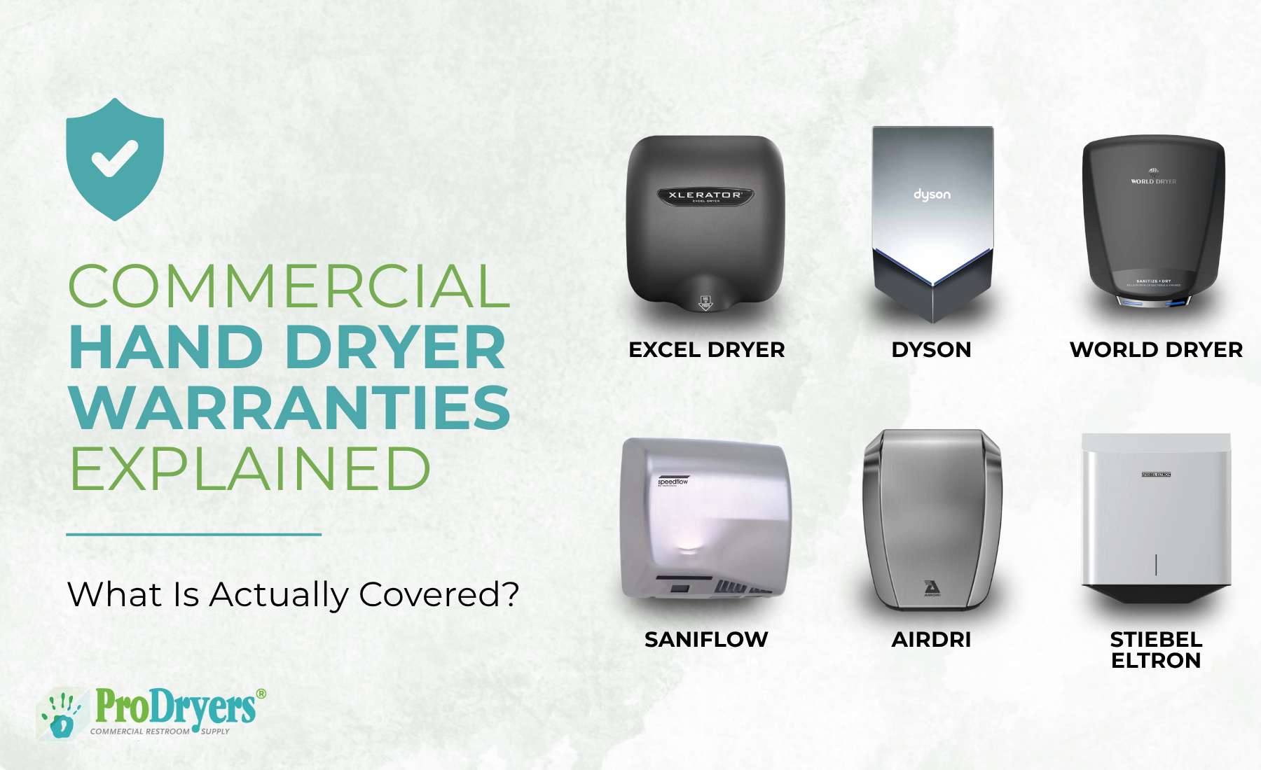 Commercial hand dryer warranties explained: Excel Dryer, Dyson, World Dryer, Saniflow, Airdri and Stiebel Eltron